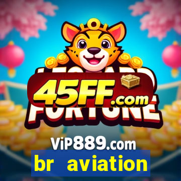br aviation trabalhe conosco